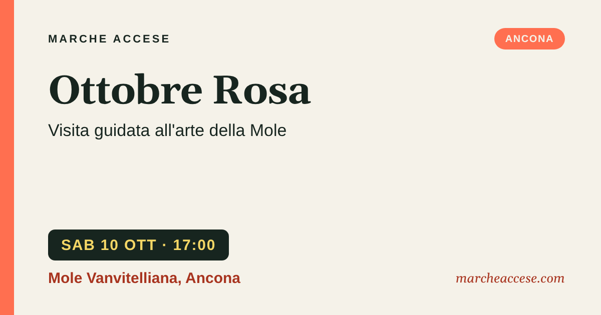 Ottobre Rosa | visita guidata all'arte della Mole, sabato 10 ottobre 2026, Mole Vanvitelliana, Ancona