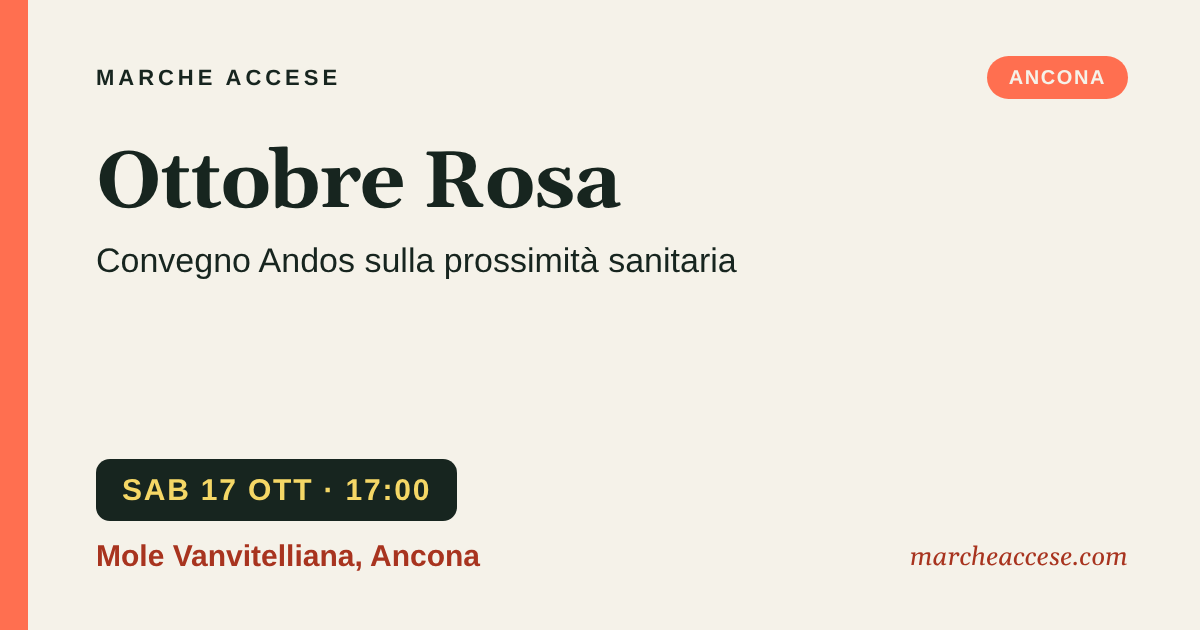 Ottobre Rosa | convegno Andos sulla prossimità sanitaria, sabato 17 ottobre 2026, Mole Vanvitelliana, Ancona