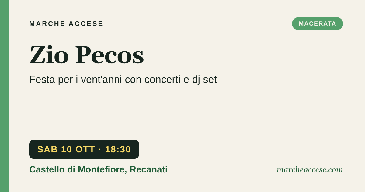 Zio Pecos | festa per i vent'anni con concerti e dj set, sabato 10 ottobre 2026, Castello di Montefiore, Recanati