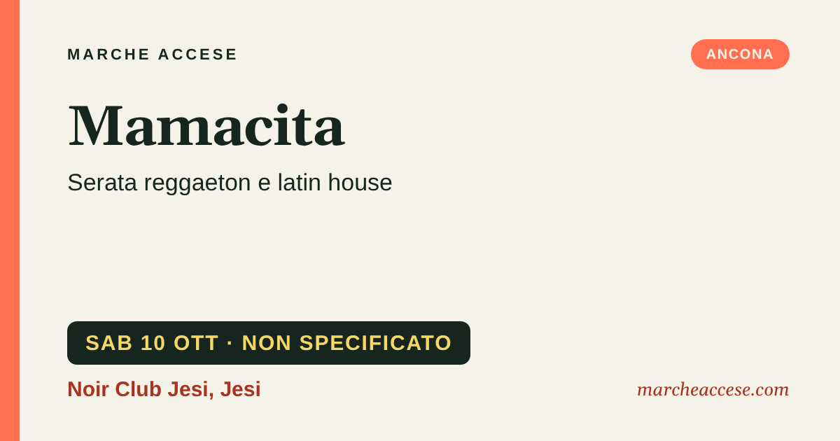 Mamacita | serata reggaeton e latin house, sabato 10 ottobre 2026, Noir Club Jesi, Jesi
