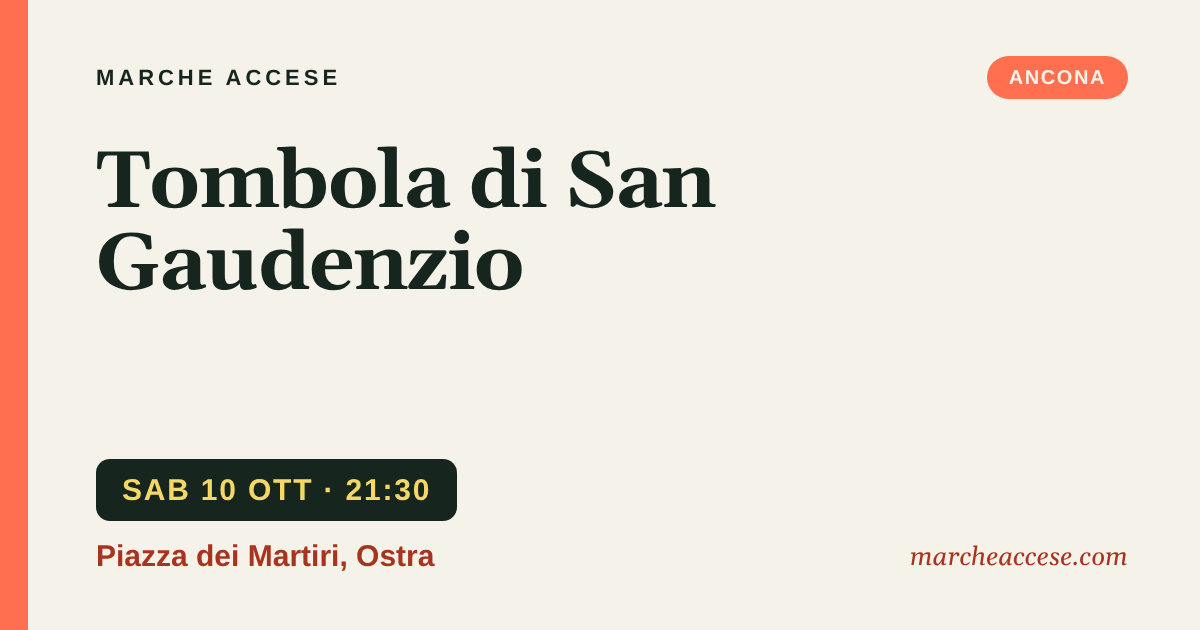 Tombola di San Gaudenzio, sabato 10 ottobre 2026, Piazza dei Martiri, Ostra