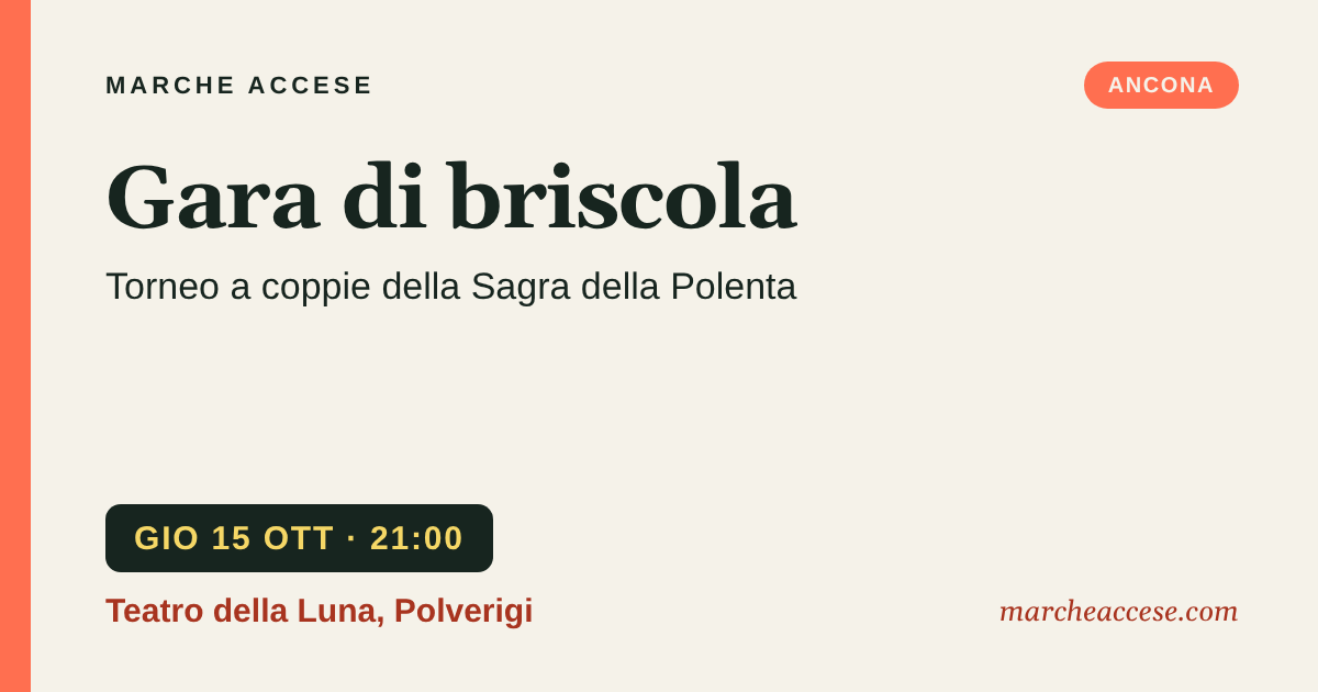 Gara di briscola | torneo a coppie della Sagra della Polenta, giovedì 15 ottobre 2026, Teatro della Luna, Polverigi