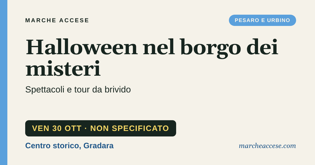 Halloween nel borgo dei misteri | spettacoli e tour da brivido, venerdì 30 ottobre 2026, Centro storico, Gradara