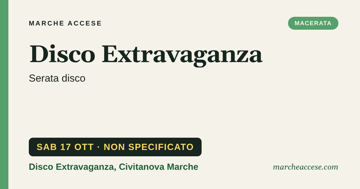 Disco Extravaganza | serata disco, sabato 17 ottobre 2026, Disco Extravaganza, Civitanova Marche