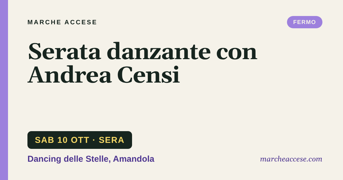 Serata danzante con Andrea Censi, sabato 10 ottobre 2026, Dancing delle Stelle, Amandola