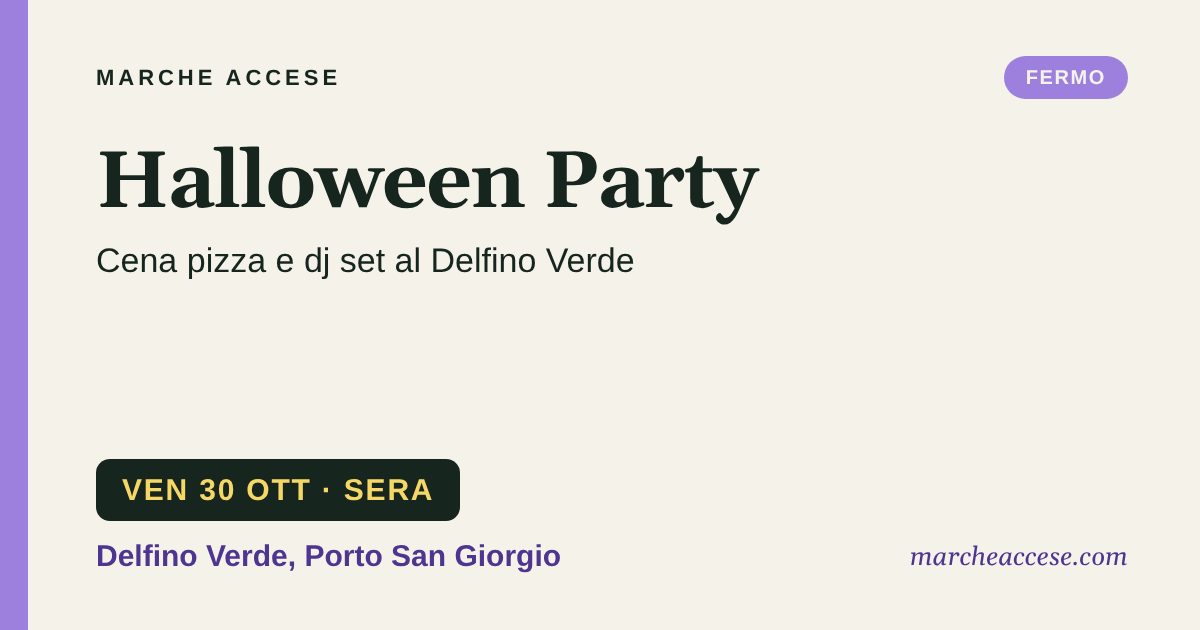Halloween Party | cena pizza e dj set al Delfino Verde, venerdì 30 ottobre 2026, Delfino Verde, Porto San Giorgio