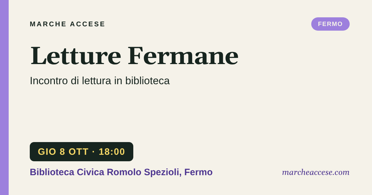 Letture Fermane | incontro di lettura in biblioteca, giovedì 8 ottobre 2026, Biblioteca Civica Romolo Spezioli, Fermo
