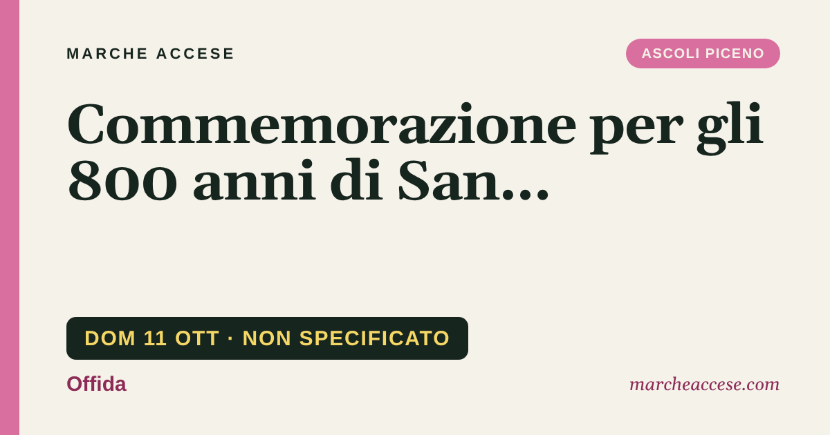 Commemorazione per gli 800 anni di San Francesco, domenica 11 ottobre 2026, Offida