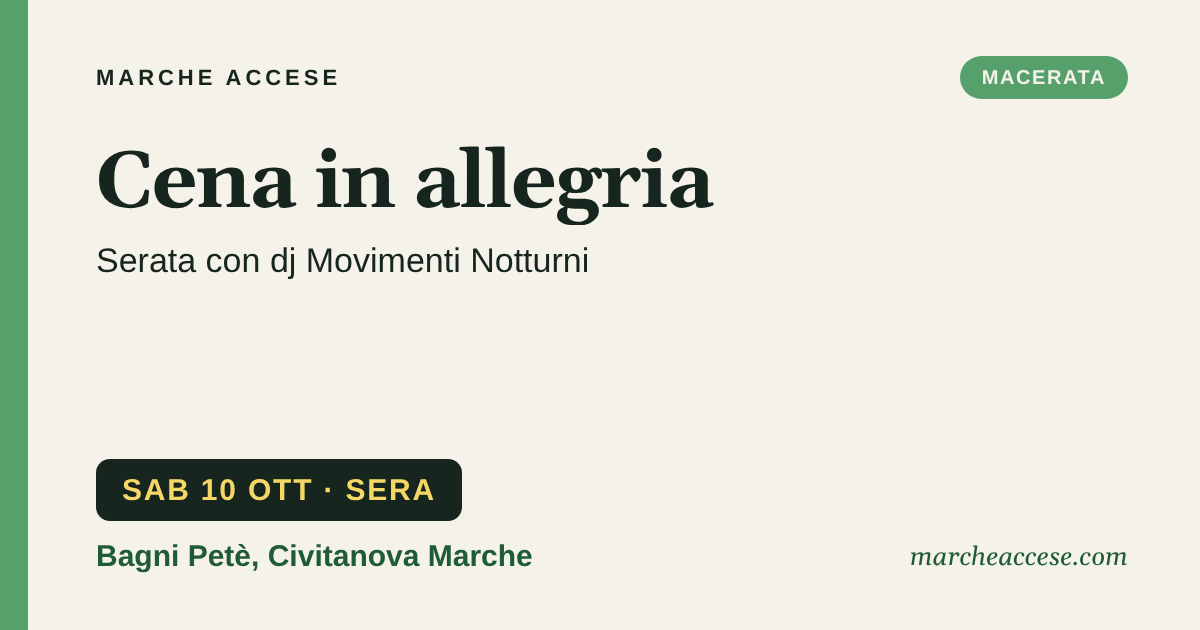 Cena in allegria | serata con dj Movimenti Notturni, sabato 10 ottobre 2026, Bagni Petè, Civitanova Marche