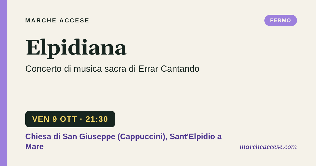 Elpidiana | concerto di musica sacra di Errar Cantando, venerdì 9 ottobre 2026, Chiesa di San Giuseppe (Cappuccini), Sant'Elpidio a Mare