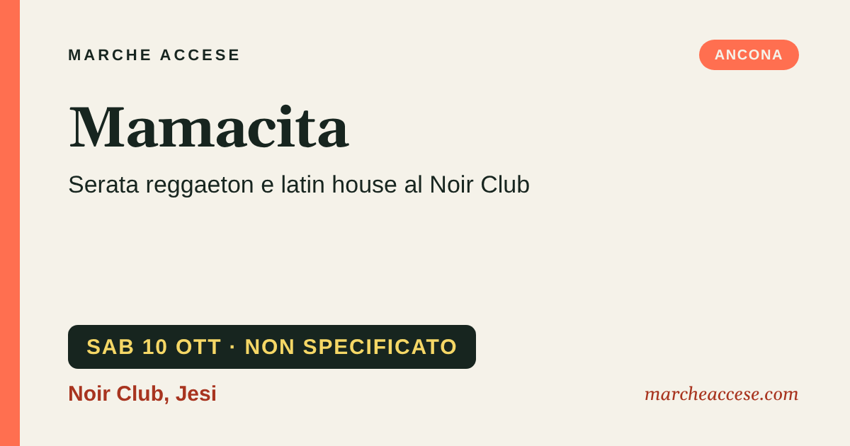 Mamacita | serata reggaeton e latin house al Noir Club, sabato 10 ottobre 2026, Noir Club, Jesi