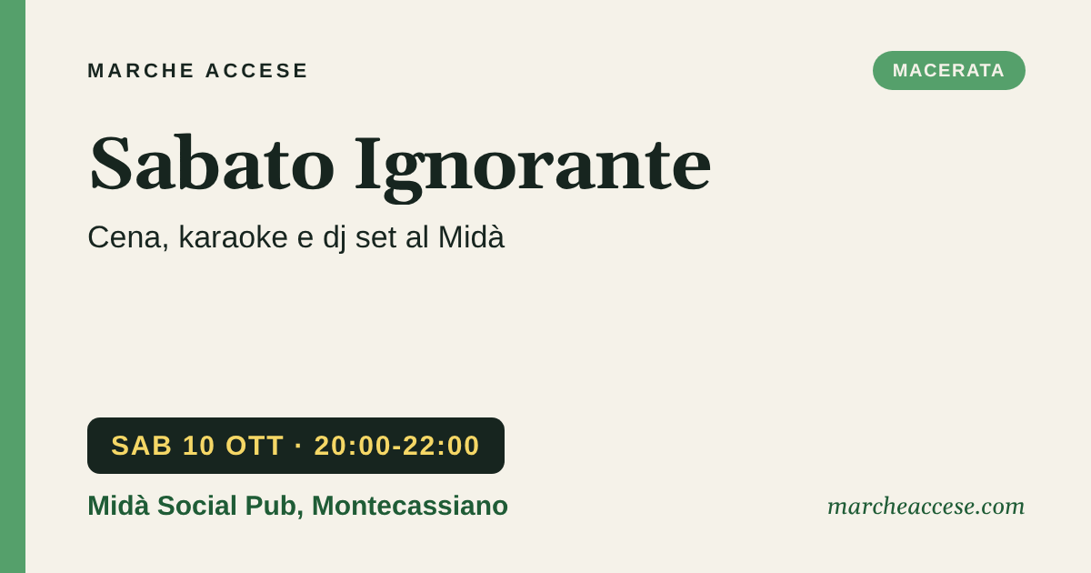 Sabato Ignorante | cena, karaoke e dj set al Midà, sabato 10 ottobre 2026, Midà Social Pub, Montecassiano