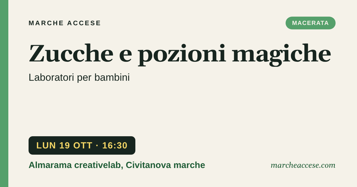 Zucche e pozioni magiche | Laboratori per bambini, lunedì 19 ottobre 2026, Almarama creativelab, Civitanova marche
