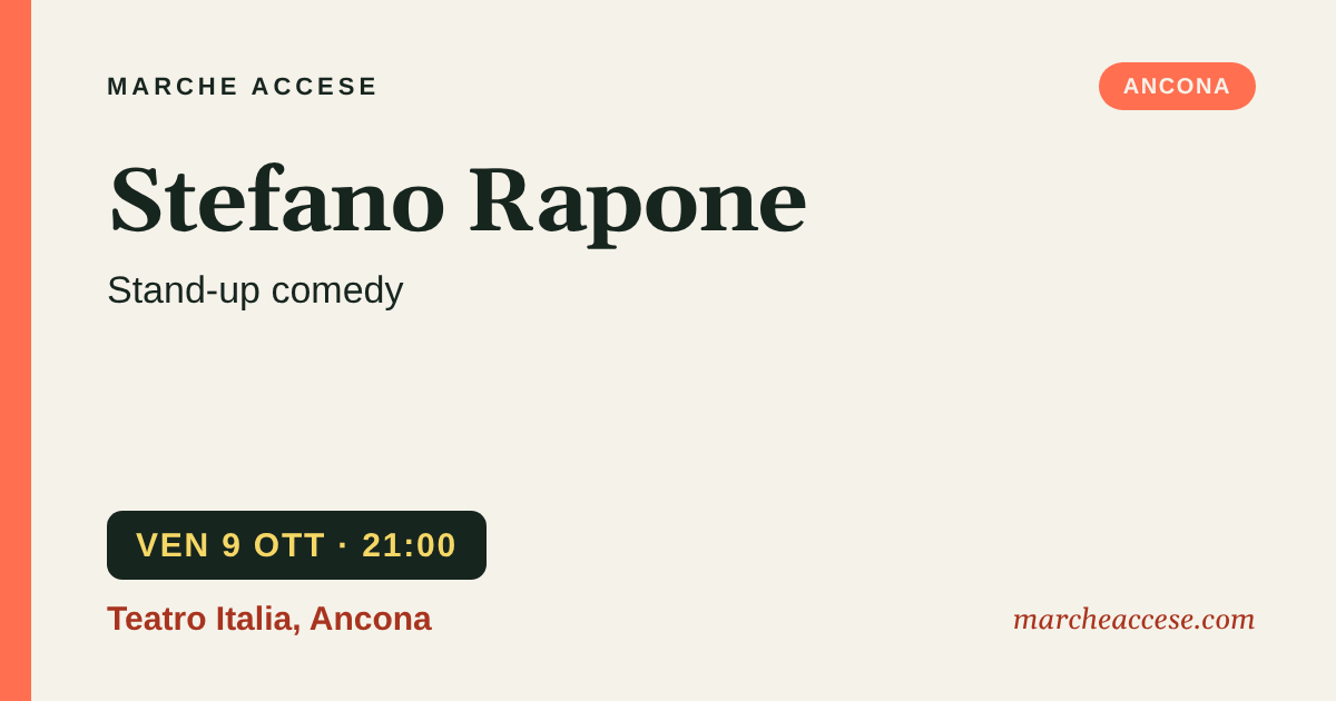 Stefano Rapone | Stand-up comedy, venerdì 9 ottobre 2026, Teatro Italia, Ancona