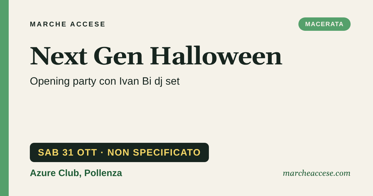 Next Gen Halloween | opening party con Ivan Bi dj set, sabato 31 ottobre 2026, Azure Club, Pollenza