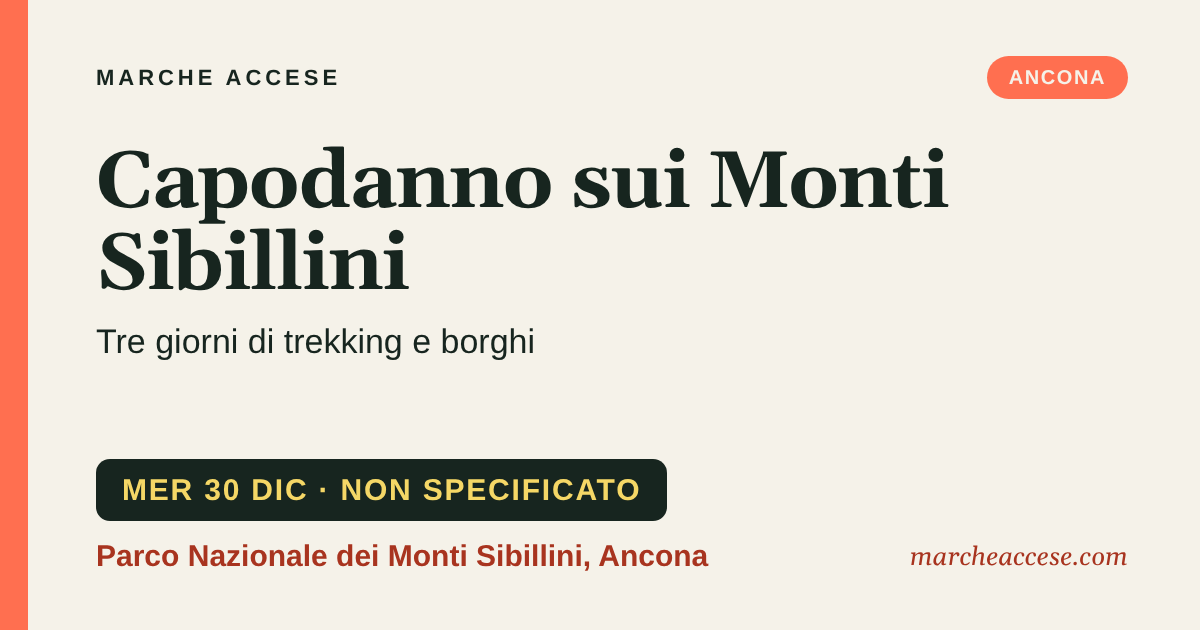 Capodanno sui Monti Sibillini | tre giorni di trekking e borghi, mercoledì 30 dicembre 2026, Parco Nazionale dei Monti Sibillini, Ancona