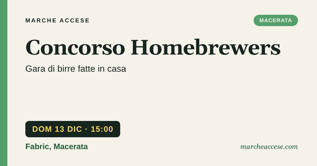 Concorso Homebrewers | gara di birre fatte in casa, domenica 13 dicembre 2026, Fabric, Macerata