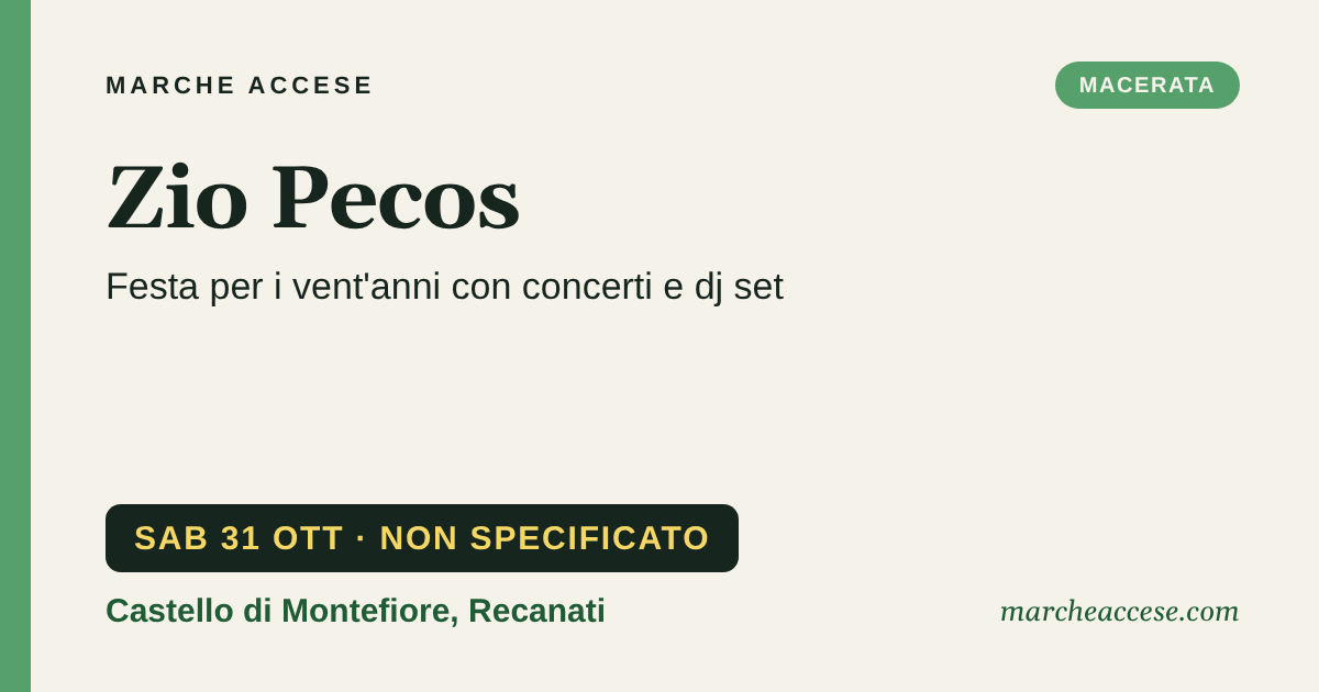 Zio Pecos | festa per i vent'anni con concerti e dj set, sabato 31 ottobre 2026, Castello di Montefiore, Recanati