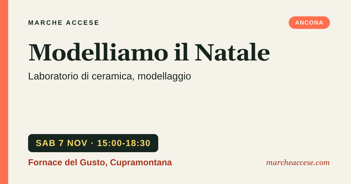 Modelliamo il Natale | laboratorio di ceramica, modellaggio, sabato 7 novembre 2026, Fornace del Gusto, Cupramontana