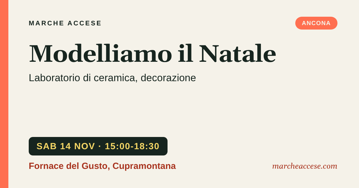 Modelliamo il Natale | laboratorio di ceramica, decorazione, sabato 14 novembre 2026, Fornace del Gusto, Cupramontana
