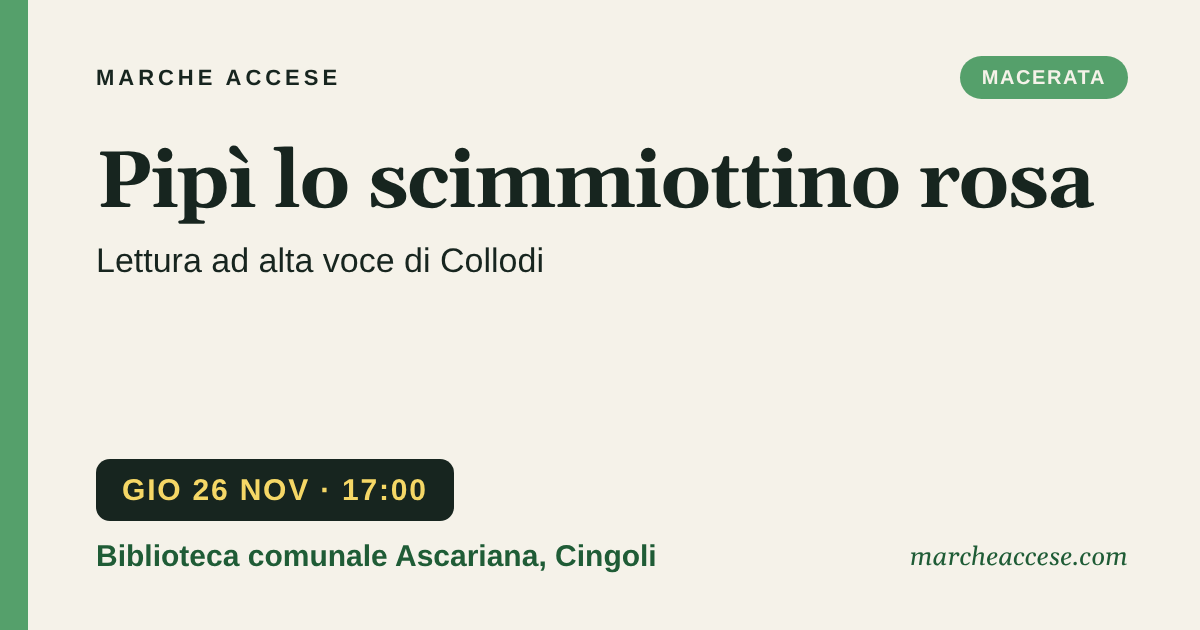 Pipì lo scimmiottino rosa | lettura ad alta voce di Collodi, giovedì 26 novembre 2026, Biblioteca comunale Ascariana, Cingoli