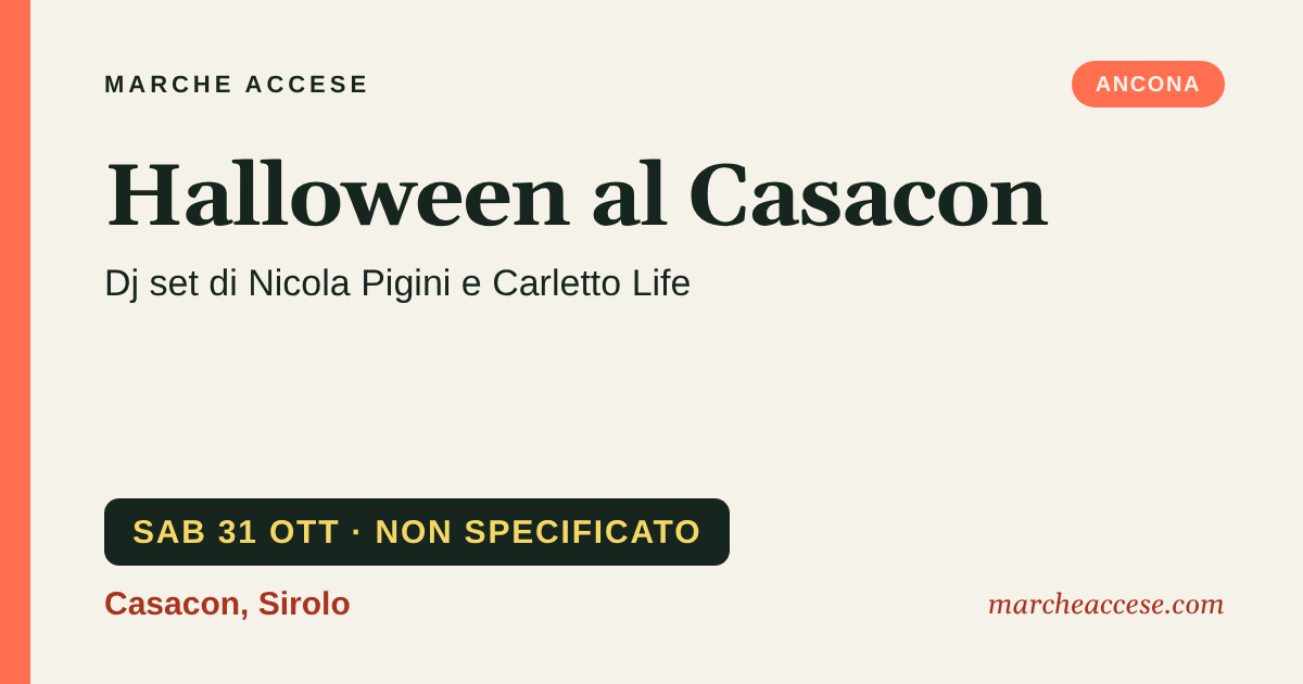 Halloween al Casacon | dj set di Nicola Pigini e Carletto Life, sabato 31 ottobre 2026, Casacon, Sirolo