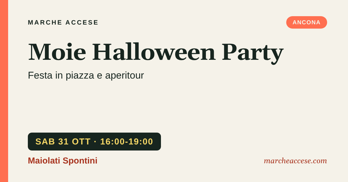 Moie Halloween Party | festa in piazza e aperitour, sabato 31 ottobre 2026, Maiolati Spontini