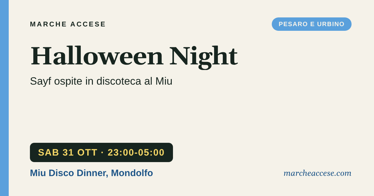 Halloween Night | Sayf ospite in discoteca al Miu, sabato 31 ottobre 2026, Miu Disco Dinner, Mondolfo