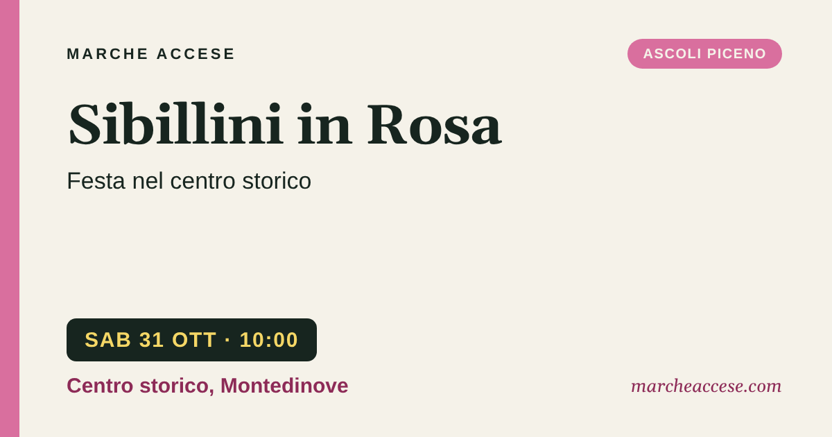 Sibillini in Rosa | festa nel centro storico, sabato 31 ottobre 2026, Centro storico, Montedinove