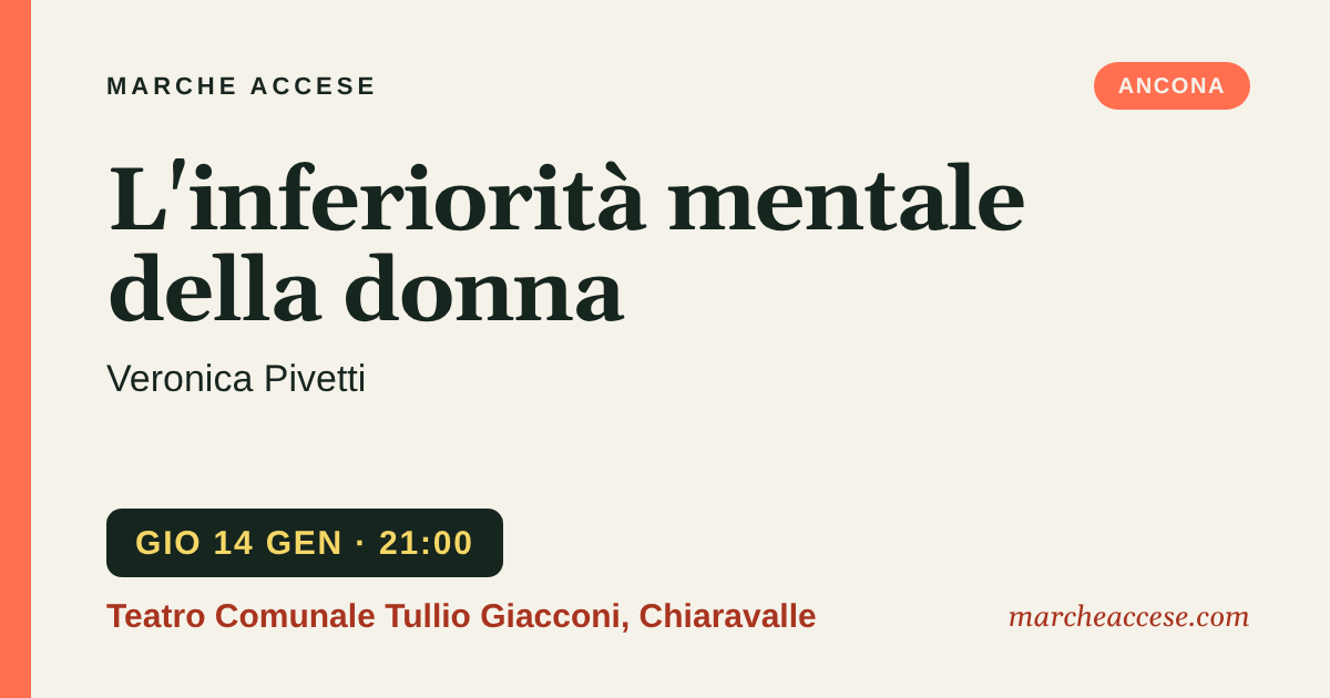L'inferiorità mentale della donna | Veronica Pivetti, giovedì 14 gennaio 2027, Teatro Comunale Tullio Giacconi, Chiaravalle