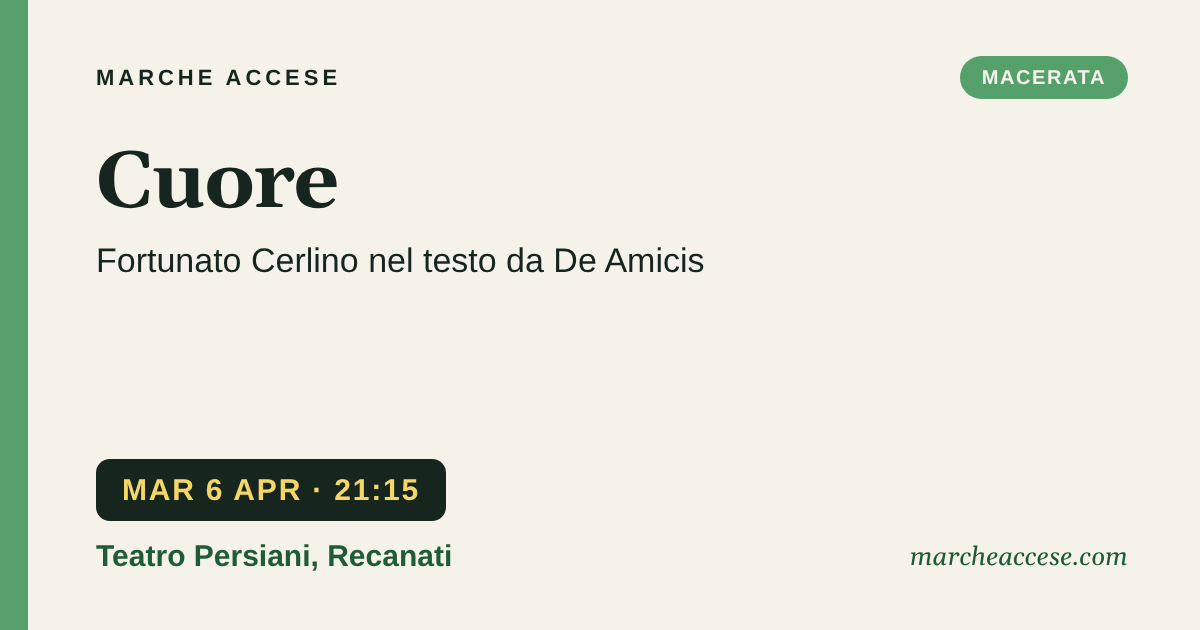 Cuore | Fortunato Cerlino nel testo da De Amicis, martedì 6 aprile 2027, Teatro Persiani, Recanati