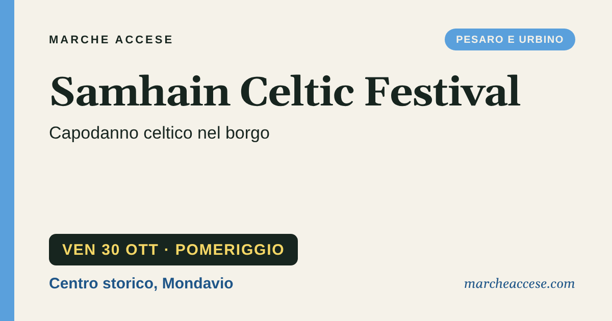Samhain Celtic Festival | capodanno celtico nel borgo, venerdì 30 ottobre 2026, Centro storico, Mondavio