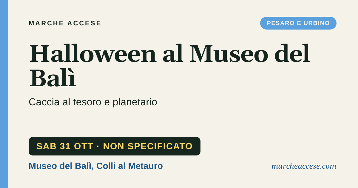 Halloween al Museo del Balì | caccia al tesoro e planetario, sabato 31 ottobre 2026, Museo del Balì, Colli al Metauro