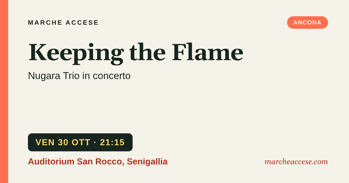 Keeping the Flame | Nugara Trio in concerto, venerdì 30 ottobre 2026, Auditorium San Rocco, Senigallia