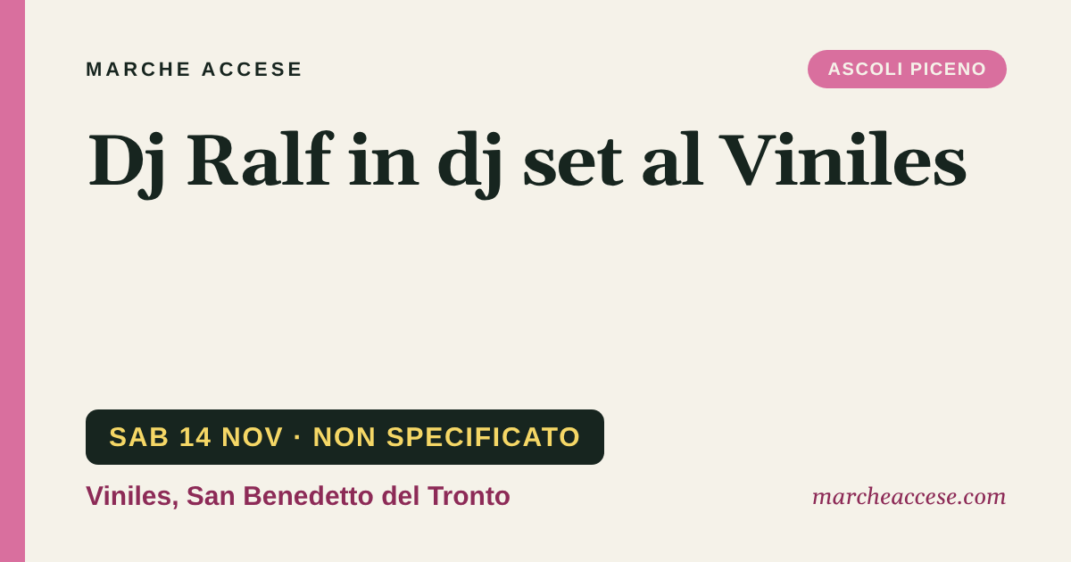 Dj Ralf in dj set al Viniles, sabato 14 novembre 2026, Viniles, San Benedetto del Tronto