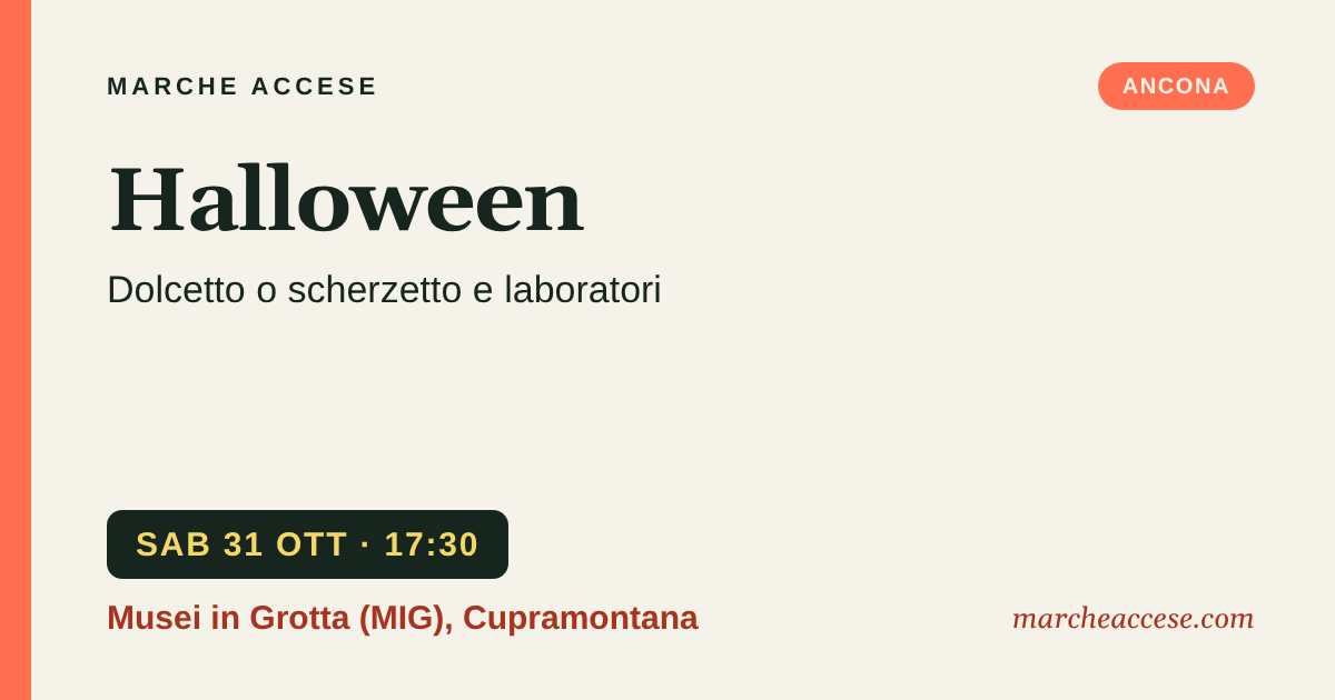 Halloween | dolcetto o scherzetto e laboratori, sabato 31 ottobre 2026, Musei in Grotta (MIG), Cupramontana