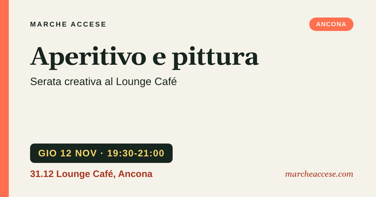 Aperitivo e pittura | serata creativa al Lounge Café, giovedì 12 novembre 2026, 31.12 Lounge Café, Ancona