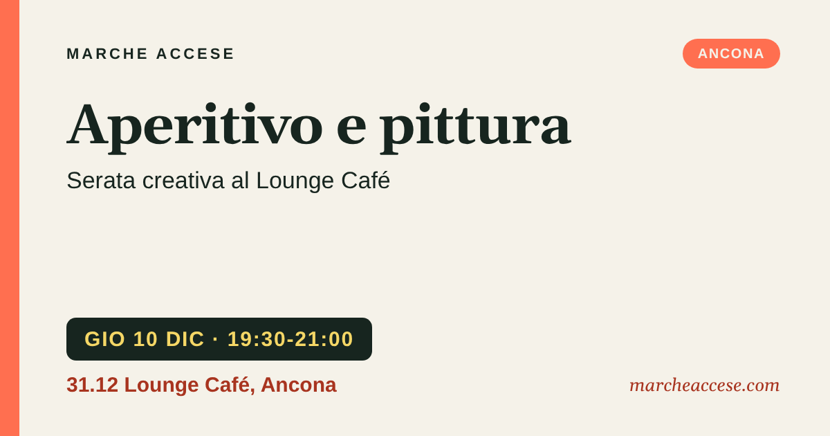 Aperitivo e pittura | serata creativa al Lounge Café, giovedì 10 dicembre 2026, 31.12 Lounge Café, Ancona