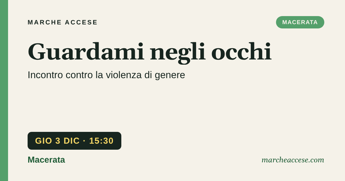 Guardami negli occhi | incontro contro la violenza di genere, giovedì 3 dicembre 2026, Macerata