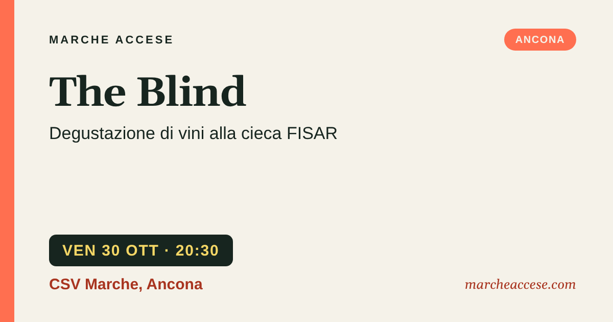 The Blind | degustazione di vini alla cieca FISAR, venerdì 30 ottobre 2026, CSV Marche, Ancona