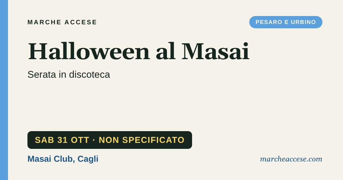 Halloween al Masai | serata in discoteca, sabato 31 ottobre 2026, Masai Club, Cagli