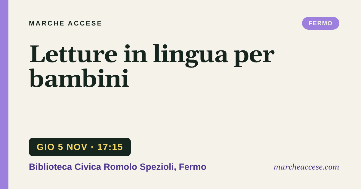 Letture in lingua per bambini, giovedì 5 novembre 2026, Biblioteca Civica Romolo Spezioli, Fermo