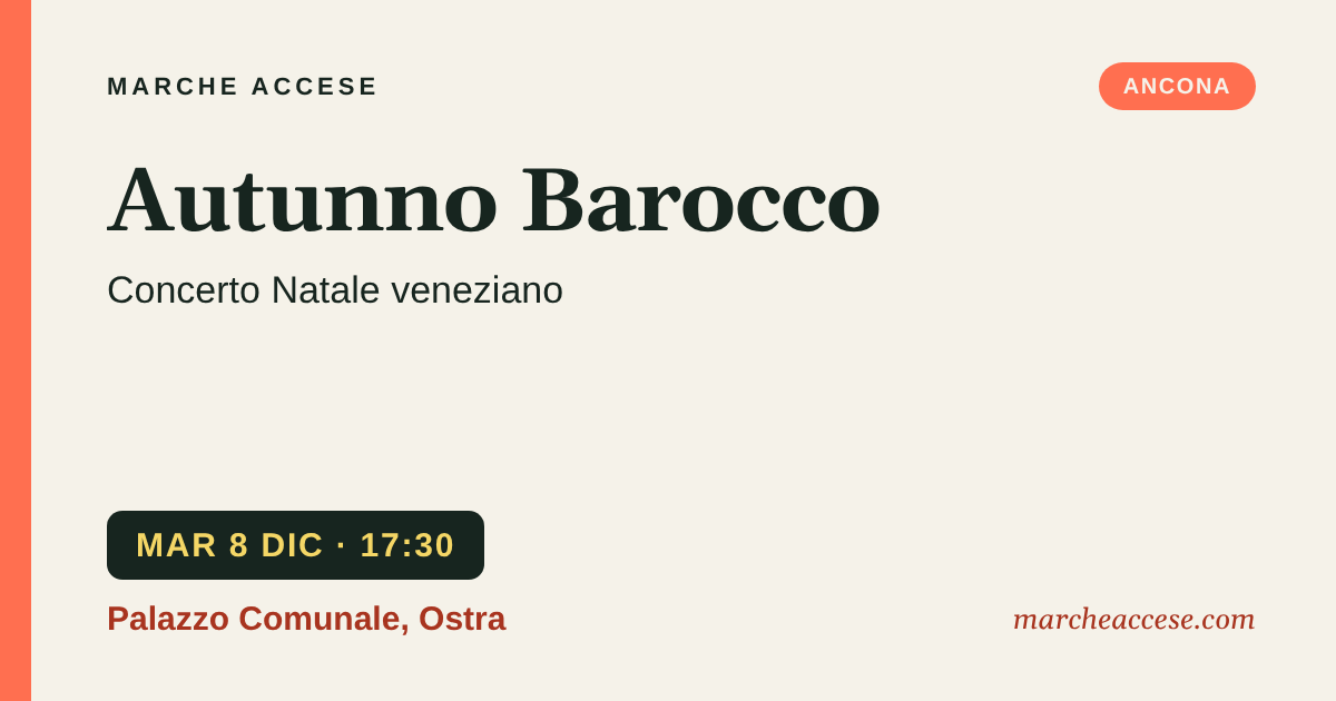 Autunno Barocco | concerto Natale veneziano, martedì 8 dicembre 2026, Palazzo Comunale, Ostra