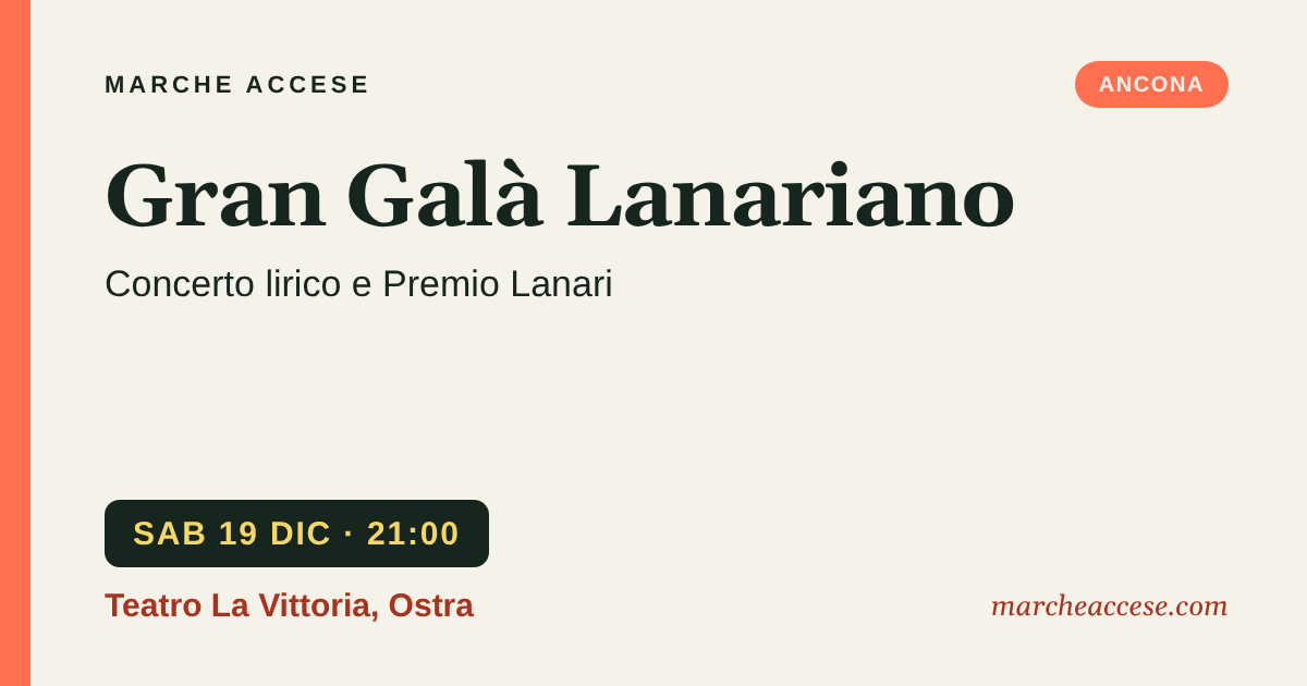 Gran Galà Lanariano | concerto lirico e Premio Lanari, sabato 19 dicembre 2026, Teatro La Vittoria, Ostra