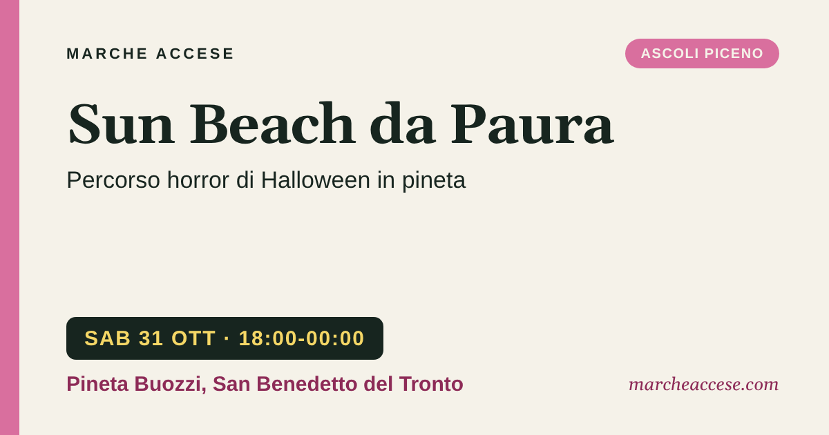 Sun Beach da Paura | percorso horror di Halloween in pineta, sabato 31 ottobre 2026, Pineta Buozzi, San Benedetto del Tronto