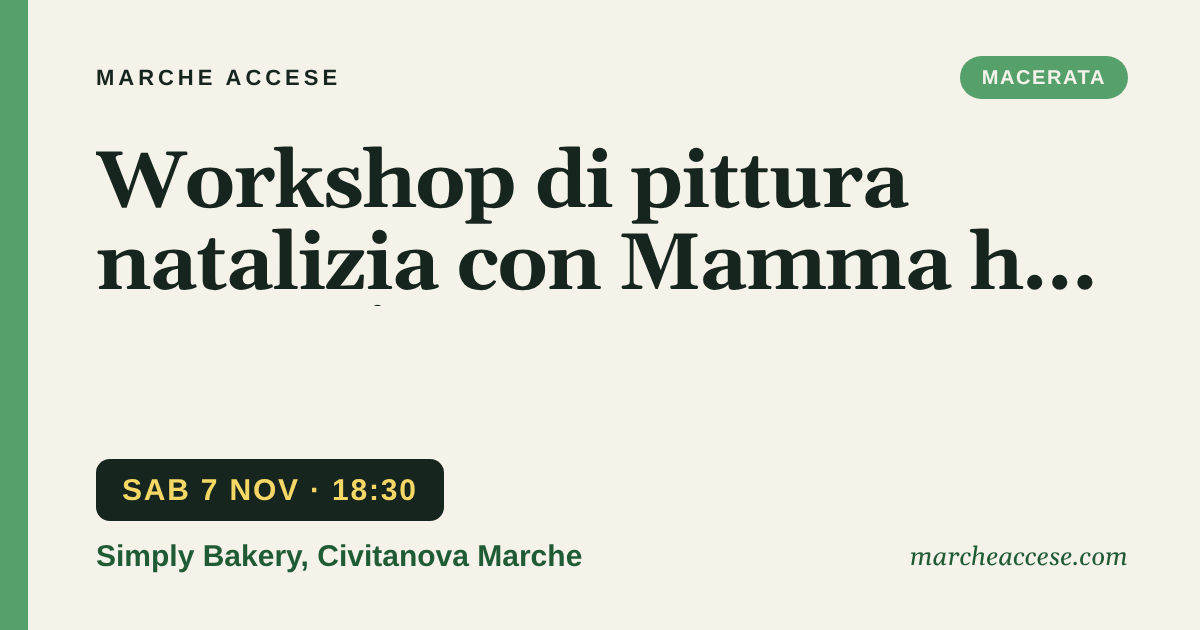 Workshop di pittura natalizia con Mamma ho perso l'aereo, sabato 7 novembre 2026, Simply Bakery, Civitanova Marche