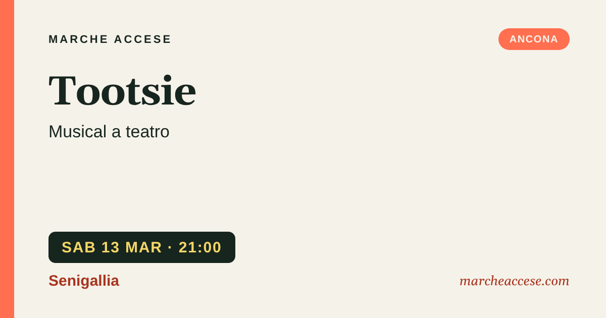 Tootsie | musical a teatro, sabato 13 marzo 2027, Senigallia