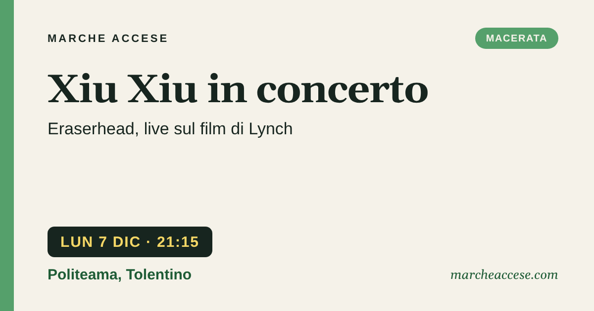 Xiu Xiu in concerto | Eraserhead, live sul film di Lynch, lunedì 7 dicembre 2026, Politeama, Tolentino