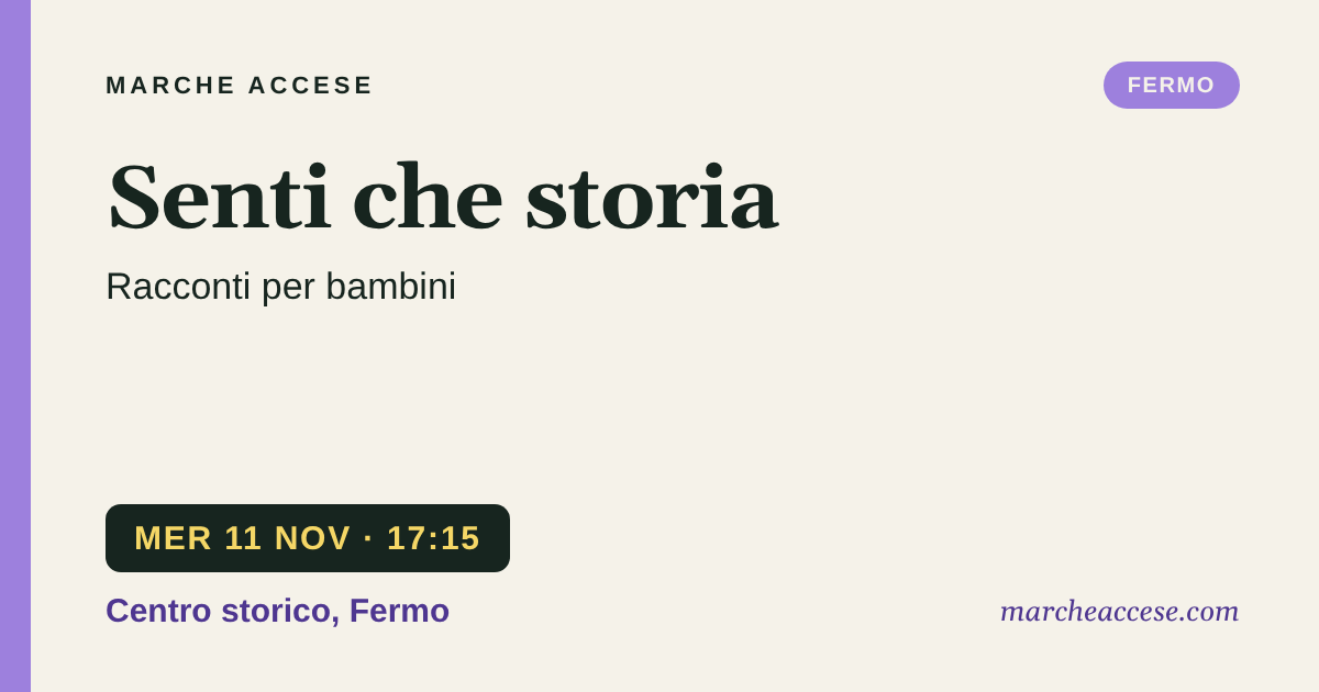 Senti che storia | racconti per bambini, mercoledì 11 novembre 2026, Centro storico, Fermo