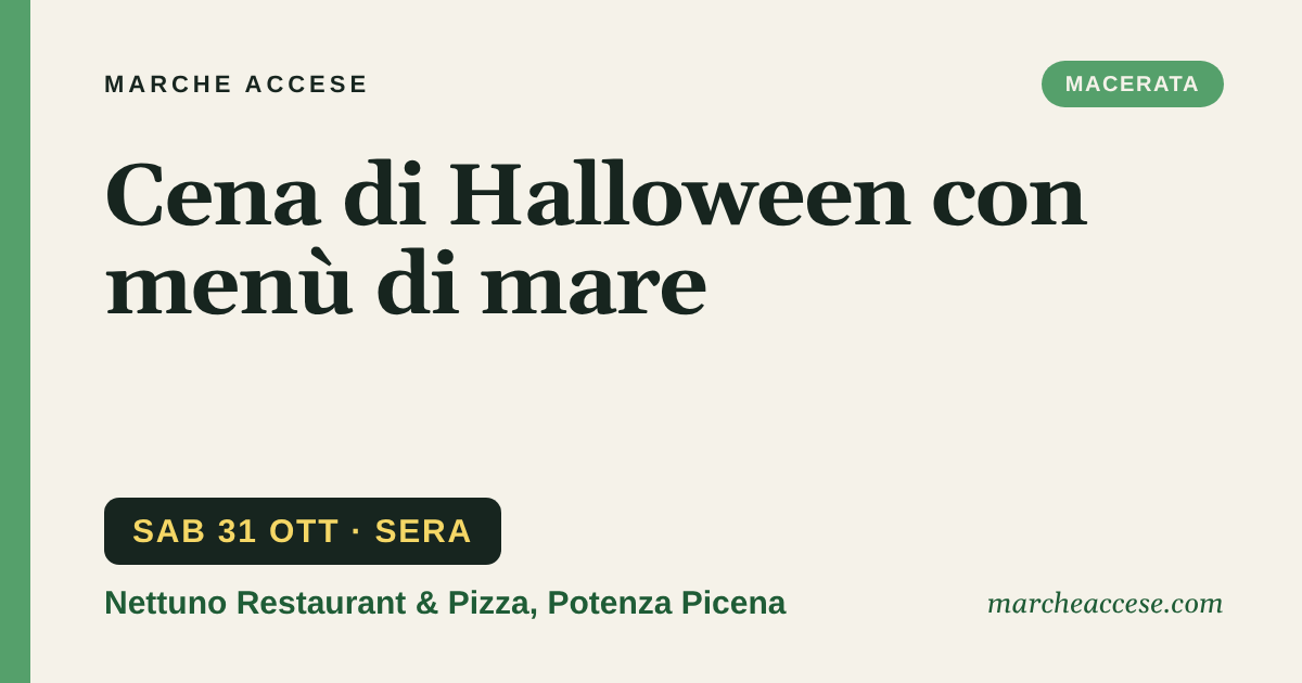 Cena di Halloween con menù di mare, sabato 31 ottobre 2026, Nettuno Restaurant & Pizza, Potenza Picena